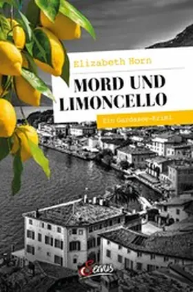 Horn |  Mord und Limoncello | eBook | Sack Fachmedien