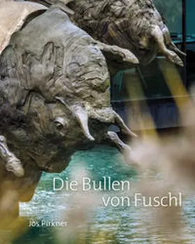 Pirkner |  Die Bullen von Fuschl | Buch |  Sack Fachmedien
