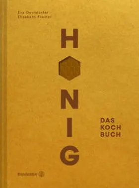 Derndorfer / Fischer |  Honig | Buch |  Sack Fachmedien