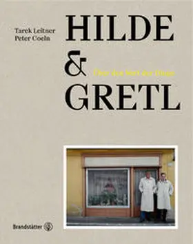 Leitner / Coeln |  Hilde & Gretl | Buch |  Sack Fachmedien