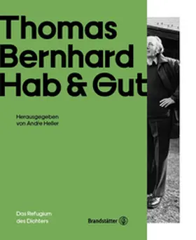 Vinken / Steiner / Pohl |  Thomas Bernhard - Hab & Gut | Buch |  Sack Fachmedien
