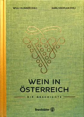 Klinger / Vocelka |  Wein in Österreich | Buch |  Sack Fachmedien