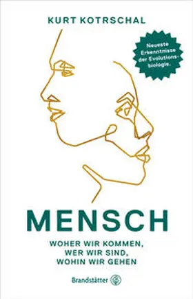 Kotrschal | Mensch | Buch | 978-3-7106-0368-6 | www2.sack.de