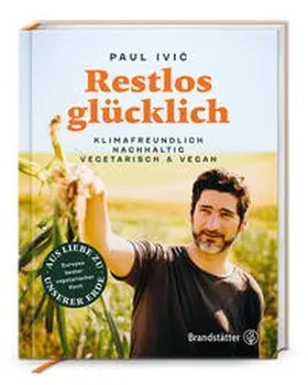 Ivic / Ivic | Restlos glücklich | Buch | 978-3-7106-0418-8 | www2.sack.de