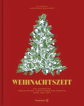 Auersperg-Breunner | Weihnachtszeit | Buch | 978-3-7106-0444-7 | www2.sack.de