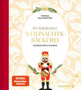 Baumgärtner | Wundervolle Weihnachtsbäckerei | Buch | 978-3-7106-0473-7 | www2.sack.de
