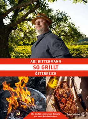 Bittermann / Wagner-Wittula |  So grillt Österreich | Buch |  Sack Fachmedien