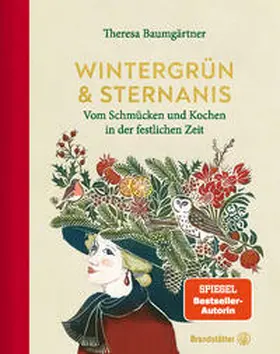 Baumgärtner | Wintergrün & Sternanis | Buch | 978-3-7106-0547-5 | www2.sack.de