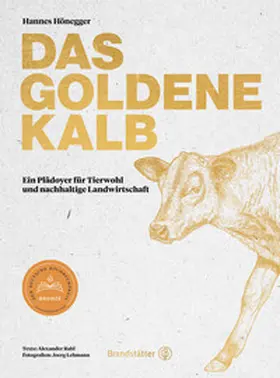 Hönegger / Rabl | Das goldene Kalb | Buch | 978-3-7106-0588-8 | www2.sack.de