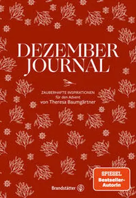 Baumgärtner | Dezember Journal | Buch | 978-3-7106-0654-0 | www2.sack.de