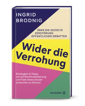 Brodnig | Wider die Verrohung | Buch | 978-3-7106-0812-4 | sack.de