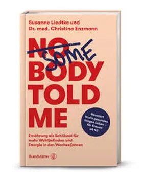 Liedtke / Enzmann | Somebody told me | Buch | 978-3-7106-0815-5 | www2.sack.de