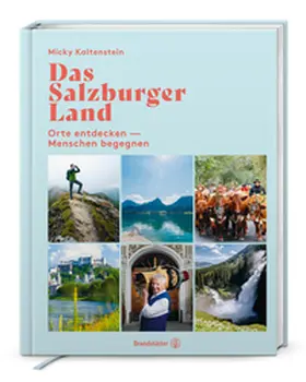 Kaltenstein | Das Salzburger Land | Buch | 978-3-7106-0861-2 | www2.sack.de