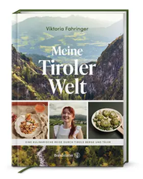 Fahringer | Meine Tiroler Welt | Buch | 978-3-7106-0897-1 | www2.sack.de