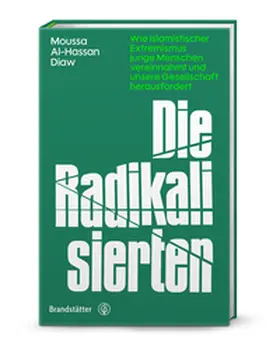 Diaw |  Die Radikalisierten | Buch |  Sack Fachmedien