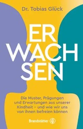 Glück |  Erwachsen | eBook | Sack Fachmedien