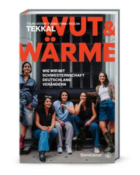 Tekkal | Wut und Wärme | Buch | 978-3-7106-0935-0 | www2.sack.de