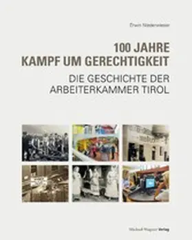 Niederwieser |  100 Jahre Kampf um Gerechtigkeit | eBook | Sack Fachmedien