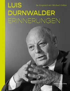 Durnwalder / Gehler |  Luis Durnwalder. Erinnerungen | eBook | Sack Fachmedien