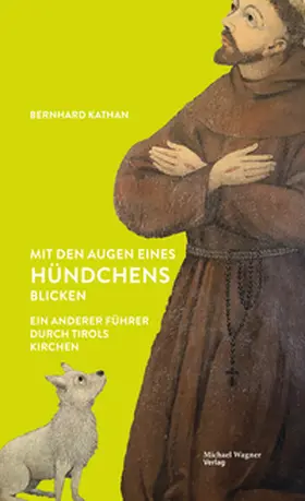 Kathan |  Mit den Augen eines Hündchens blicken | Buch |  Sack Fachmedien