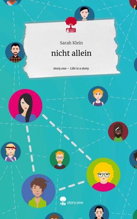Klein |  nicht allein. Life is a Story - story.one | Buch |  Sack Fachmedien