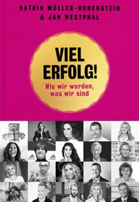 Müller-Hohenstein / Westphal |  Viel Erfolg! | Buch |  Sack Fachmedien