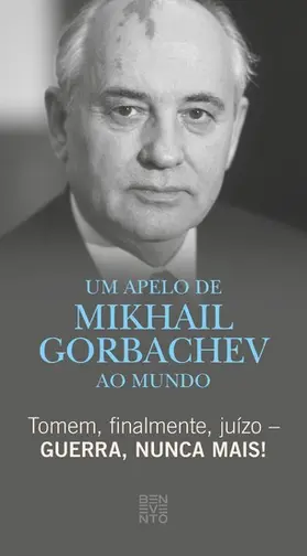 Gorbatschow |  Tomem, finalmente, juízo - Guerra, nunca mais! | eBook | Sack Fachmedien