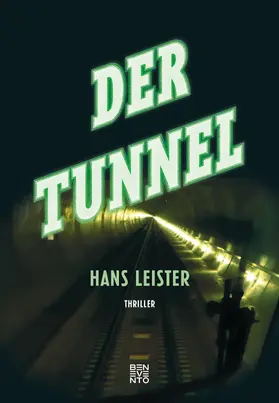Leister |  Der Tunnel | eBook | Sack Fachmedien