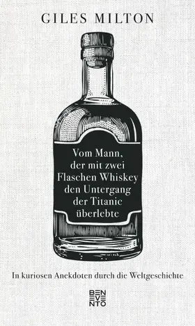 Milton |  Vom Mann, der mit zwei Flaschen Whiskey den Untergang der Titanic überlebte | eBook | Sack Fachmedien