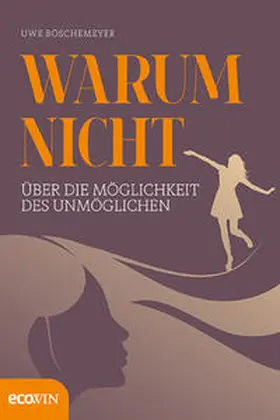 Böschemeyer |  Warum nicht | Buch |  Sack Fachmedien