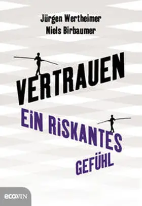 Wertheimer / Birbaumer |  Vertrauen | Buch |  Sack Fachmedien