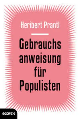 Prantl | Gebrauchsanweisung für Populisten | Buch | 978-3-7110-0130-6 | sack.de