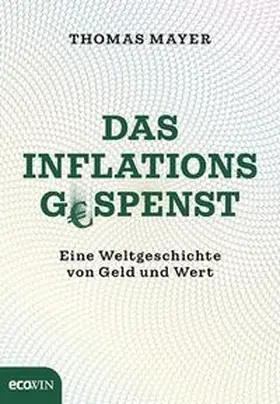 Mayer | Das Inflationsgespenst | Buch | 978-3-7110-0305-8 | www2.sack.de