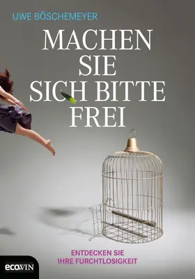 Böschemeyer | Machen Sie sich bitte frei | E-Book | sack.de
