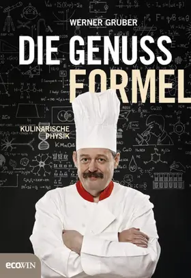 Gruber |  Die Genussformel | eBook | Sack Fachmedien