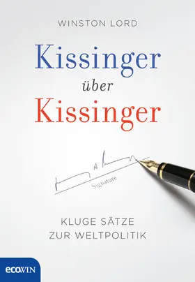 Kissinger / Lord |  Kissinger über Kissinger | eBook | Sack Fachmedien