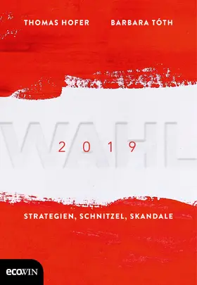 Tóth / Hofer |  Wahl 2019 | eBook | Sack Fachmedien