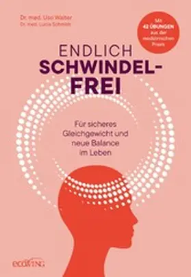 Walter / Schmidt |  Endlich schwindelfrei | eBook | Sack Fachmedien