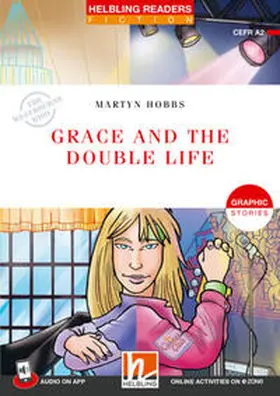 Hobbs |  Helbling Readers Red Series, Level 3 / Grace and the Double Life | Buch |  Sack Fachmedien