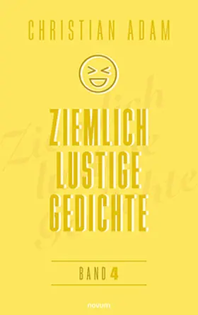 Ziemlich lustige Gedichte | Buch | 978-3-7116-0572-6 | www2.sack.de