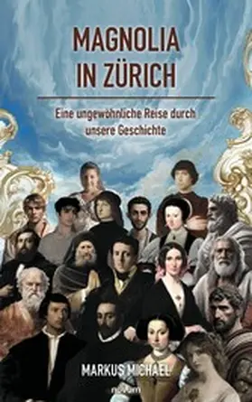 Michael |  Magnolia in Zürich | eBook | Sack Fachmedien
