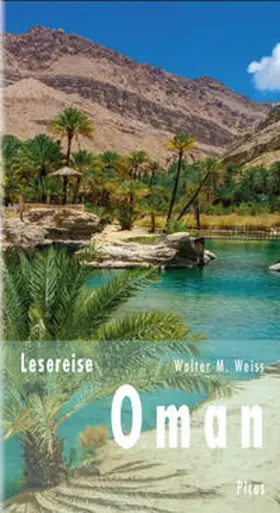 Weiss |  Lesereise Oman | Buch |  Sack Fachmedien
