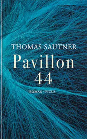 Sautner | Pavillon 44 | Buch | 978-3-7117-2149-5 | www2.sack.de