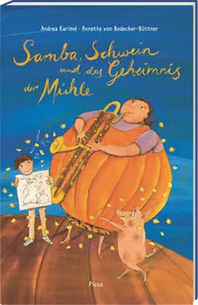 Karimé |  Samba, Schwein und das Geheimnis der Mühle | Buch |  Sack Fachmedien