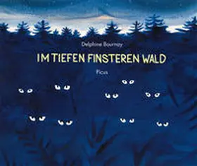 Bournay |  Im tiefen finsteren Wald | Buch |  Sack Fachmedien
