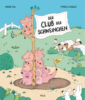 Cali |  Der Club der Schweinchen | Buch |  Sack Fachmedien