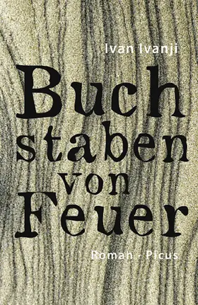 Ivanji |  Buchstaben von Feuer | eBook | Sack Fachmedien