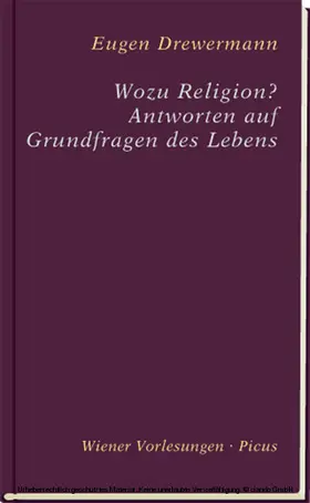 Drewermann |  Wozu Religion? Antworten auf Grundfragen des Lebens | eBook | Sack Fachmedien