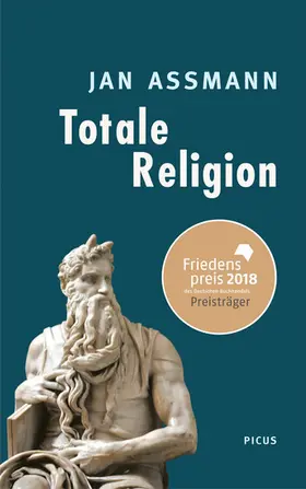 Assmann | Totale Religion | E-Book | sack.de