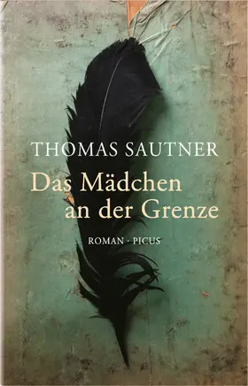 Sautner |  Das Mädchen an der Grenze | eBook | Sack Fachmedien